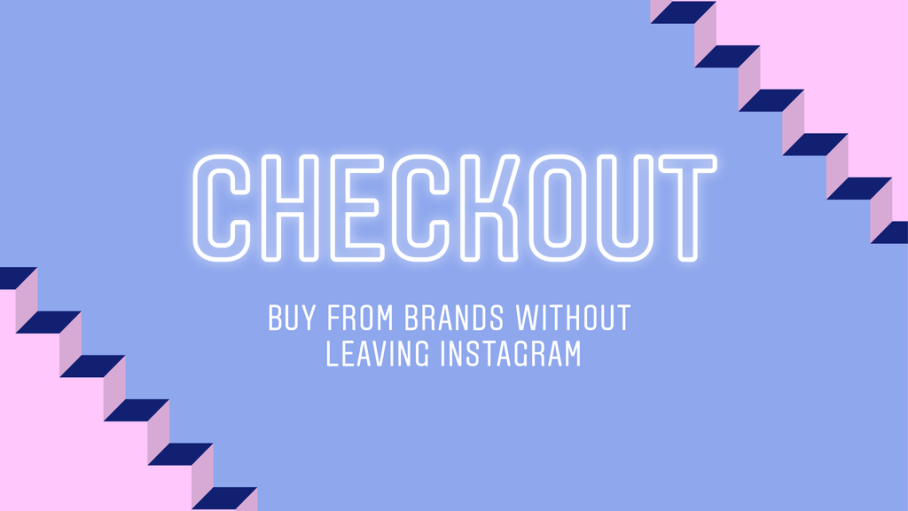 beplay官网娱乐六家奢侈品牌正在测试使用Instagram Checkout的应用内购物