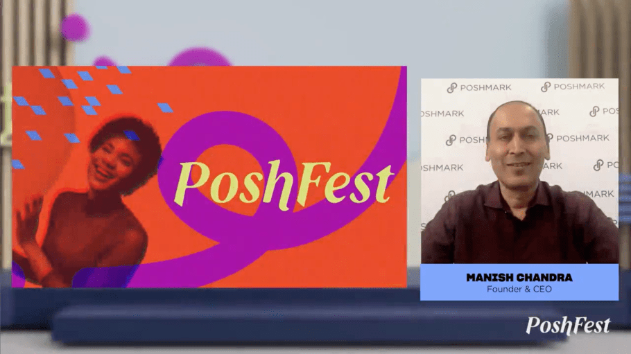 beplay官网娱乐联合创始人兼首席执行官Manish钱德拉Poshmark,揭开了我的购物者和衣橱见解特性“Poshfest”数字事件。