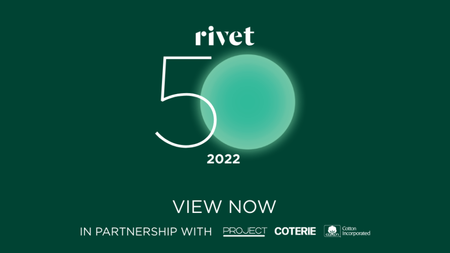 beplay官网娱乐Rivet自豪地宣布了2022年Rivet 50，向牛仔布领域最具影响力的领导者致敬。